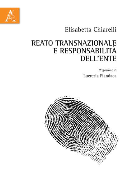 Reato transnazionale e responsabilità dell'ente - Elisabetta Chiarelli - copertina
