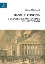 Daniele Concina e la polemica antiteatrale nel Settecento