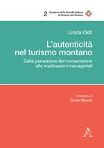 L' autenticità nel turismo montano. Dalla percezione del consumatore alle implicazioni manageriali
