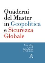 Quaderni del master in geopolitica e sicurezza globale. Vol. 1