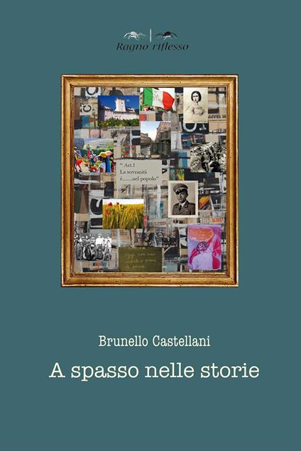 A spasso nelle storie - Brunello Castellani - copertina
