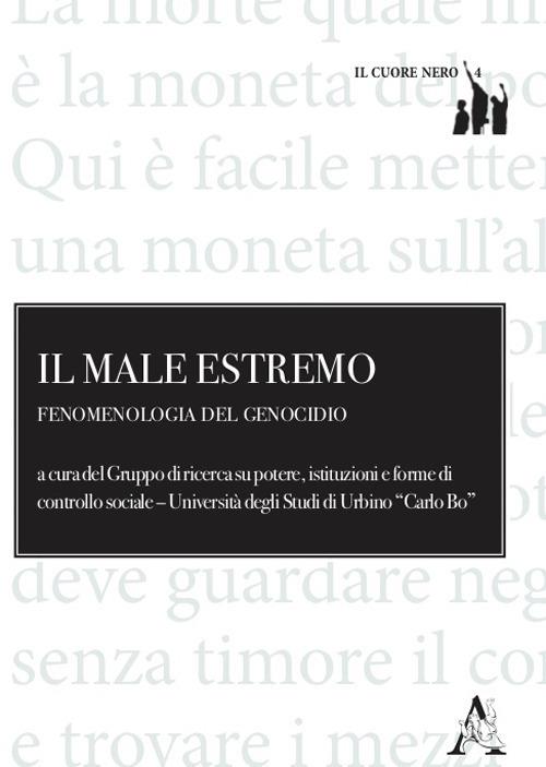 Il male estremo. Fenomenologia del genocidio - copertina