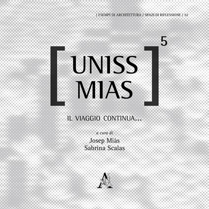 Uniss Miass. Vol. 5: Il viaggio continua... - copertina