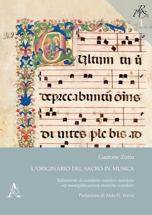 L'originario del sacro in musica. Riflessioni di carattere estetico-mentale ed esemplificazioni storiche correlate - Gastone Zotto - copertina
