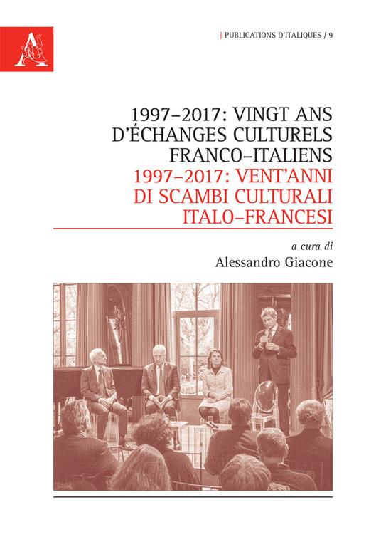 1997-2017: vingt ans d'échanges culturels franco-italiens-1997-2017: vent'anni di scambi culturali italo-francesi - copertina