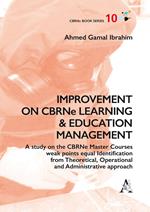 Improvement on CBRNe learning & education management. A study on the CBRNe master courses weak points equal identification from theoretical, operational and administ