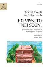 Ho vissuto nei sogni