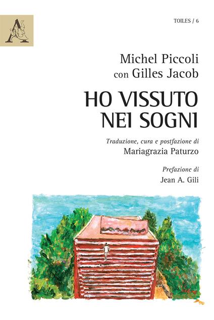 Ho vissuto nei sogni - Jacob Gilles,Michel Piccoli - copertina