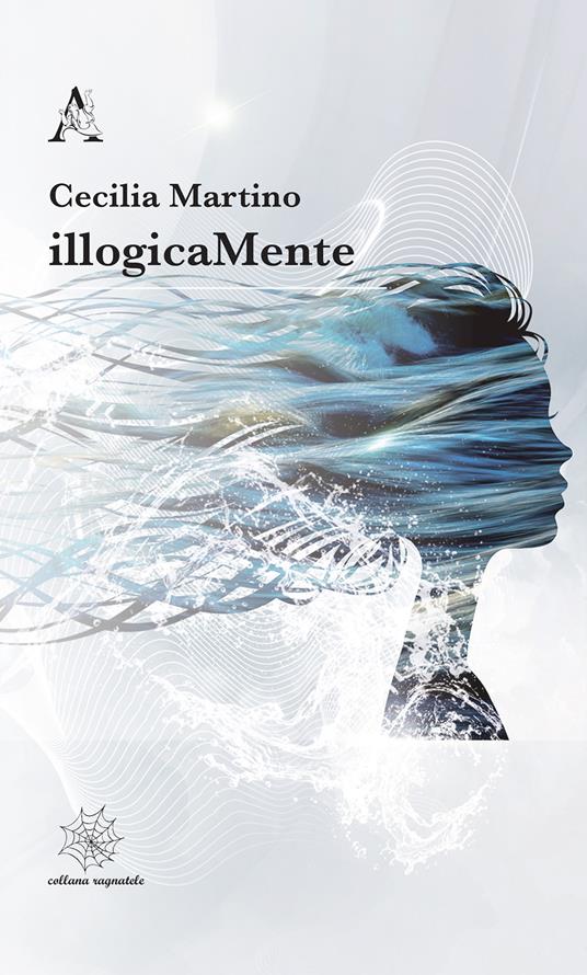 IllogicaMente - Cecilia Martino - copertina