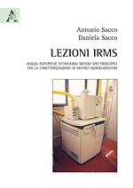 Lezioni IRMS. Analisi isotopiche attraverso metodi spettroscopici per la caratterizzazione di matrici agroalimentari