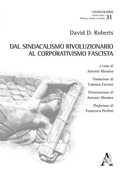 Dal sindacalismo rivoluzionario al corporativismo fascista - David D. Roberts - copertina