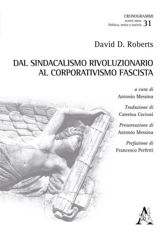 Dal sindacalismo rivoluzionario al corporativismo fascista - David D. Roberts - copertina