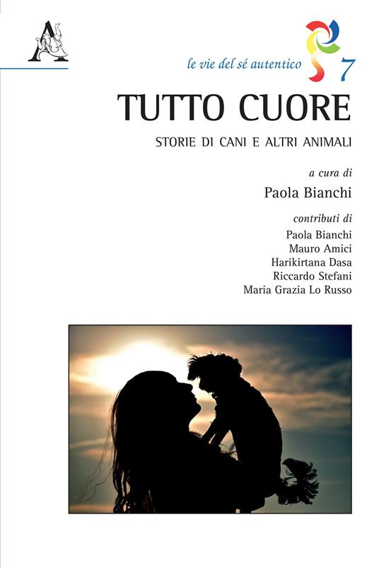 Tutto cuore. Storie di cani e altri animali - copertina