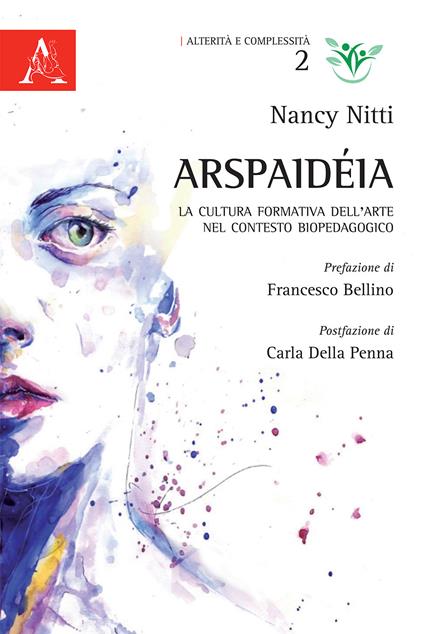 Arspaidéia. La cultura formativa dell'arte nel contesto biopedagogico - Nancy Nitti - copertina