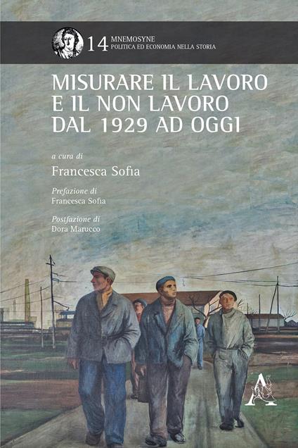 Misurare il lavoro e il non lavoro dal 1929 ad oggi - copertina