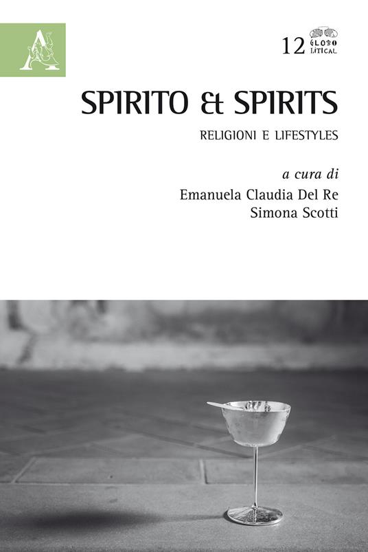 Spirito & spirits. Religioni e lifestyles - copertina