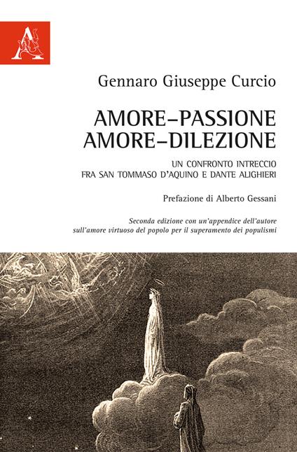 Amore-passione, amore-dilezione. Un confronto-intreccio tra san Tommaso d'Aquino e Dante Alighieri - Gennaro Giuseppe Curcio - copertina