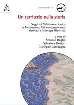 Un territorio nella storia. Saggi sul Valdemone ionico tra Medioevo ed Età contemporanea dedicati a Giuseppe Giarrizzo