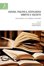 Donne, politica, istituzioni, diritto e società. Studi dedicati a M. Antonella Cocchiara