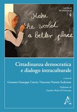 Cittadinanza democratica e dialogo intraculturale. Educare per includere e promuovere la valutazione autentica