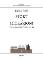 Sport e migrazioni. Storia dell'Afro-Napoli United