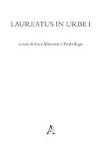 Laureatus in Urbe. Vol. 1