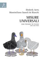 Misure universali. Come prendere tre piccioni con una fava