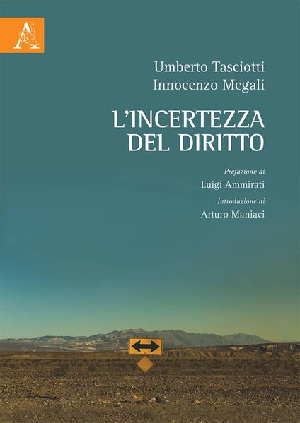 L'incertezza del diritto - Innocenzo Megali,Umberto Tasciotti - copertina
