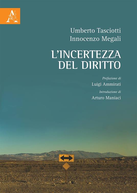 L'incertezza del diritto - Innocenzo Megali,Umberto Tasciotti - copertina