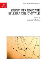 Spunti per educare nell'era del digitale