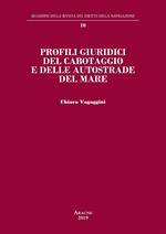 Profili giuridici del cabotaggio e delle autostrade del mare