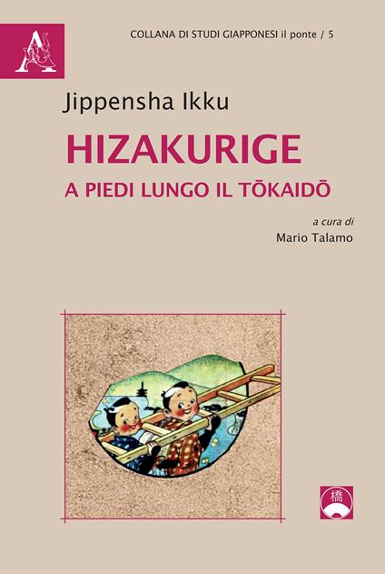 Hizakurige. A piedi lungo il Tokaido - Ikku Jippensha - copertina