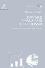 Capitale finanziario e populismo. La scienza nell'evoluzione del capitale