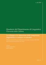 Lo sviluppo e la valutazione delle competenze linguistiche in contesto accademico. Il Quadro Comune Europeo di Riferimento (Consiglio d'Europa 2001/2018). Spunti di ricerca ed esperienze sul campo