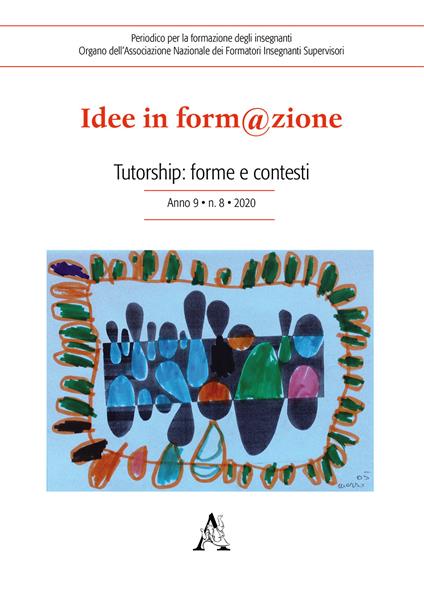 Idee in form@zione (2020). Vol. 8: Tutorship: forme e contesti - copertina