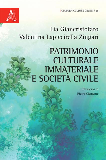 Patrimonio culturale immateriale e società civile - Lia Giancristofaro,Valentina Lapiccirella Zingari - copertina