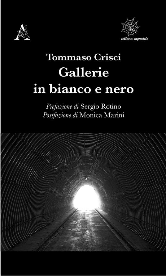 Gallerie in bianco e nero - Tommaso Crisci - copertina