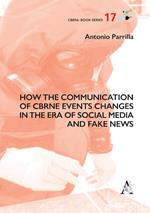 How the communication of Cbrne events changes in the era of social media and fake news