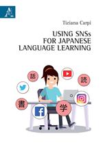 Using SNSs for Japanese Language Learning