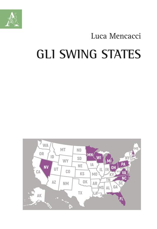 Gli swing states - Luca Mencacci - copertina