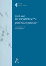 Arrangiatori jazz. Pagine d'autore in un percorso storico di analisi musicale. Vol. 2: contrappuntisti, I.