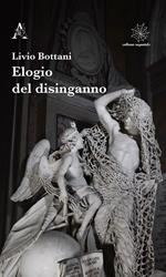 Elogio del disinganno