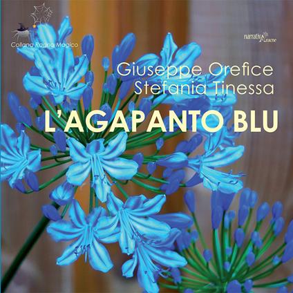 L'agapanto blu - Giuseppe Orefice,Stefania Tinessa - copertina