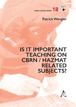 Is it important teaching Law enforcement on CBRN / HAZMAT related subjects?