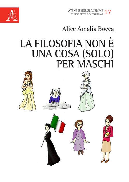 La filosofia non è una cosa (solo) per maschi - Alice Bocca - copertina