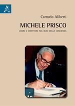 Michele Prisco. Uomo e scrittore nel buio della coscienza
