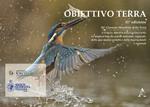 Obiettivo terra. 50ª giornata mondiale della terra. Ediz. illustrata