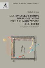 Il sistema solare passivo Barra-Costantini per la climatizzazione degli edifici