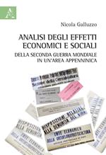 Analisi degli effetti economici e sociali della Seconda Guerra Mondiale in un'area appenninica