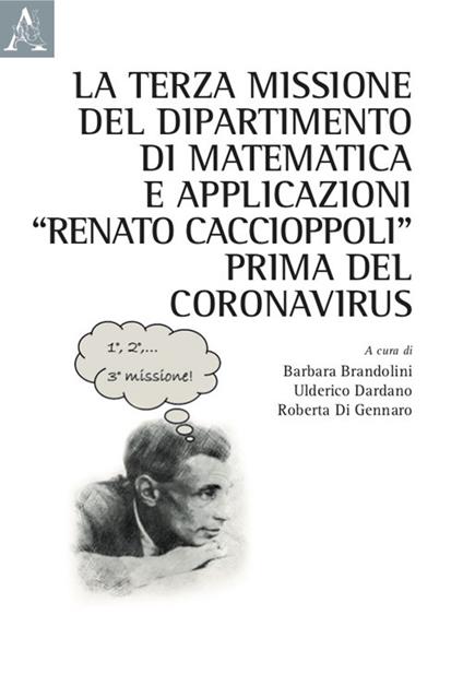 La terza missione del Dipartimento di Matematica e Applicazioni «Renato Caccioppoli» prima del Coronavirus - copertina